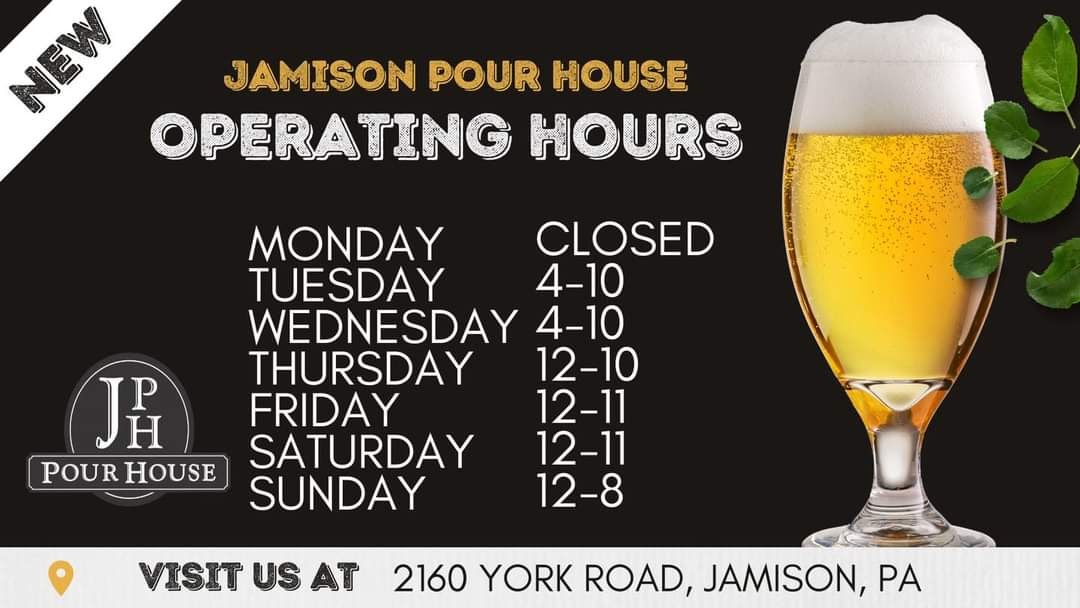 Jamestown pour house operating hours.